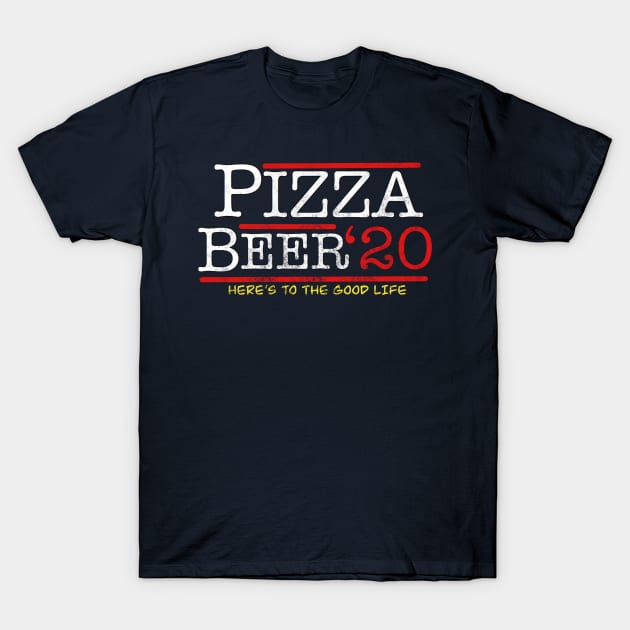 Pizza And Beer Election T-Shirt by Milasneeze